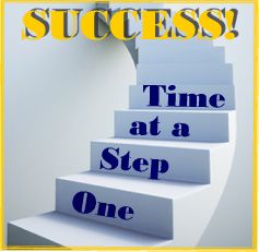 Success--one step at a time